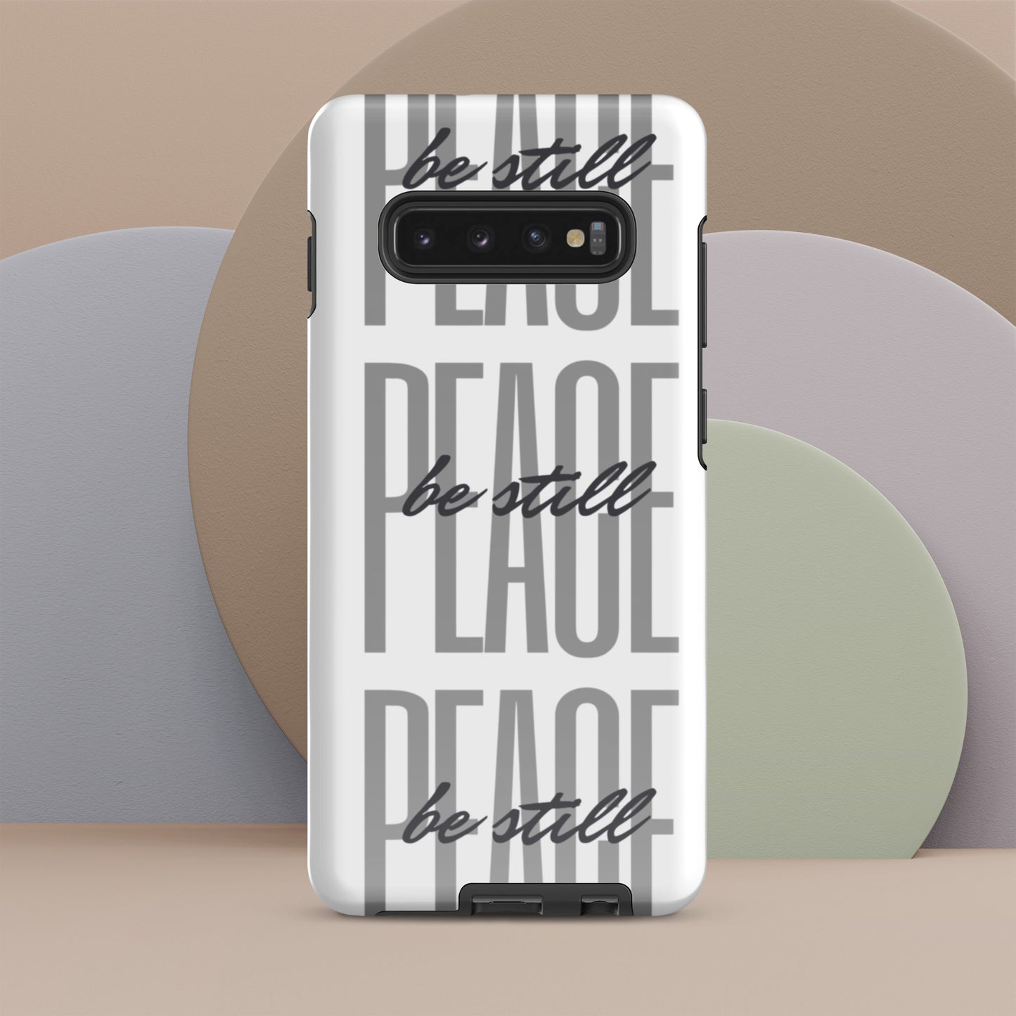 Peace Be Still - Tough Sleek Phone Case for Samsung® S10 to S23 and Galaxy Series