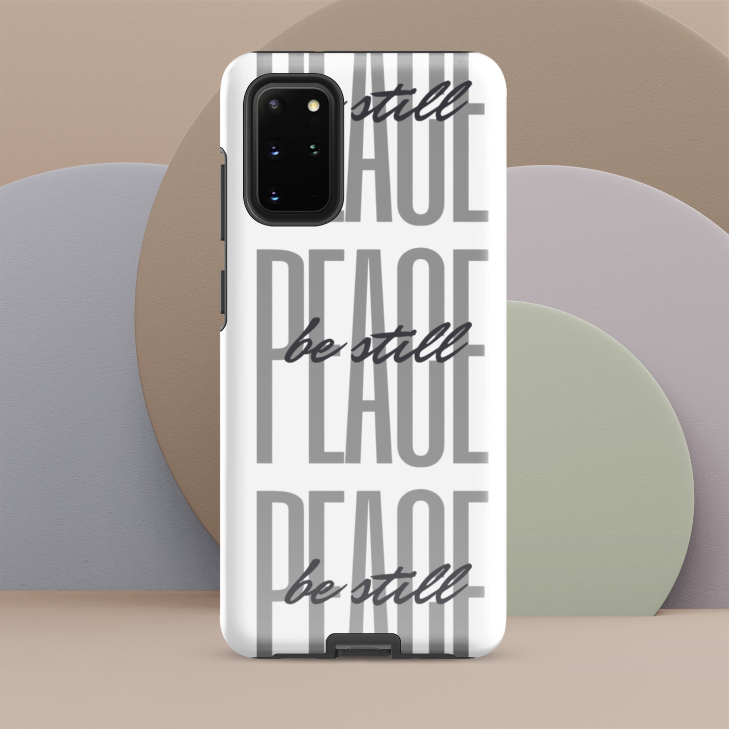 Peace Be Still - Tough Sleek Phone Case for Samsung® S10 to S23 and Galaxy Series