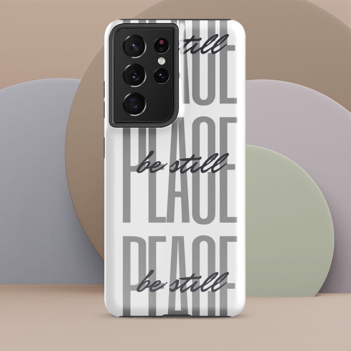 Peace Be Still - Tough Sleek Phone Case for Samsung® S10 to S23 and Galaxy Series