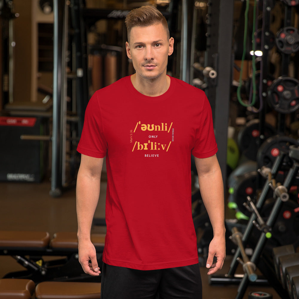 Only Believe Phonetics - Men's Short Sleeve T-Shirt