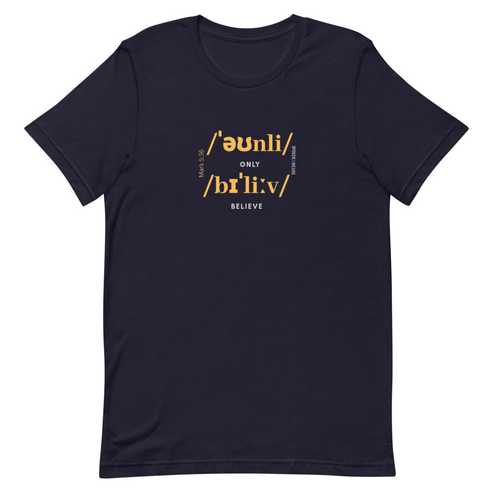 Only Believe Phonetics - Men's Short Sleeve T-Shirt