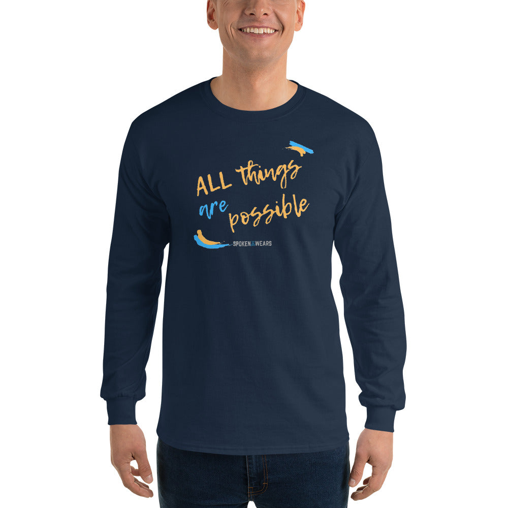 All things are possible - Men’s Long Sleeve Shirt