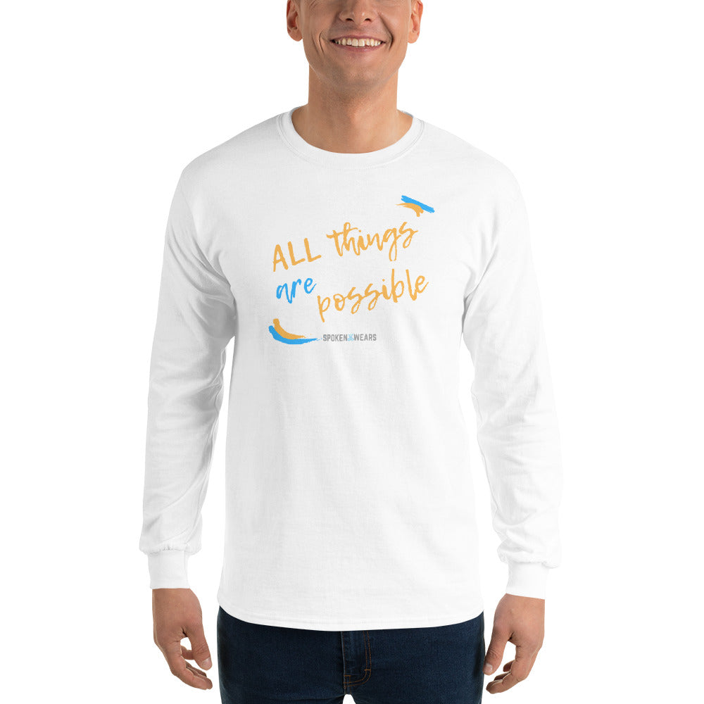All things are possible - Men’s Long Sleeve Shirt