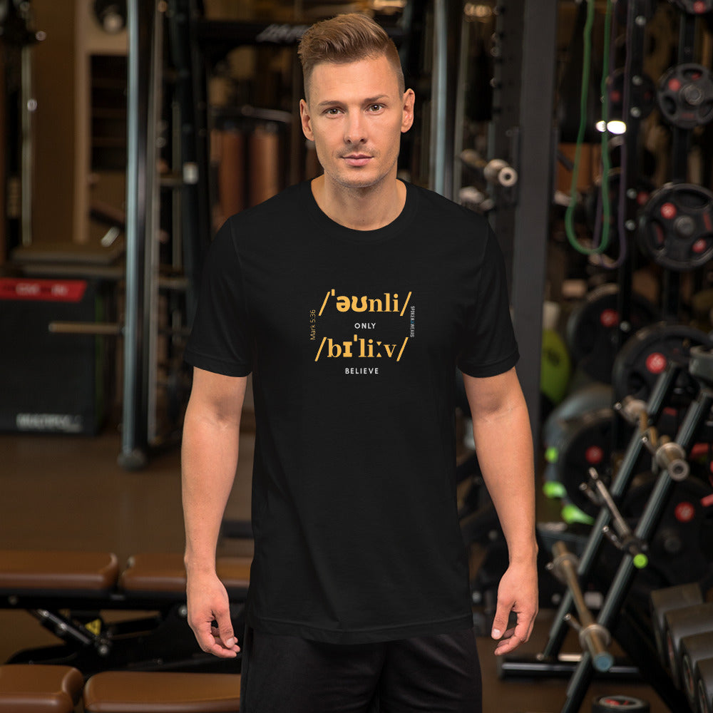 Only Believe Phonetics - Men's Short Sleeve T-Shirt