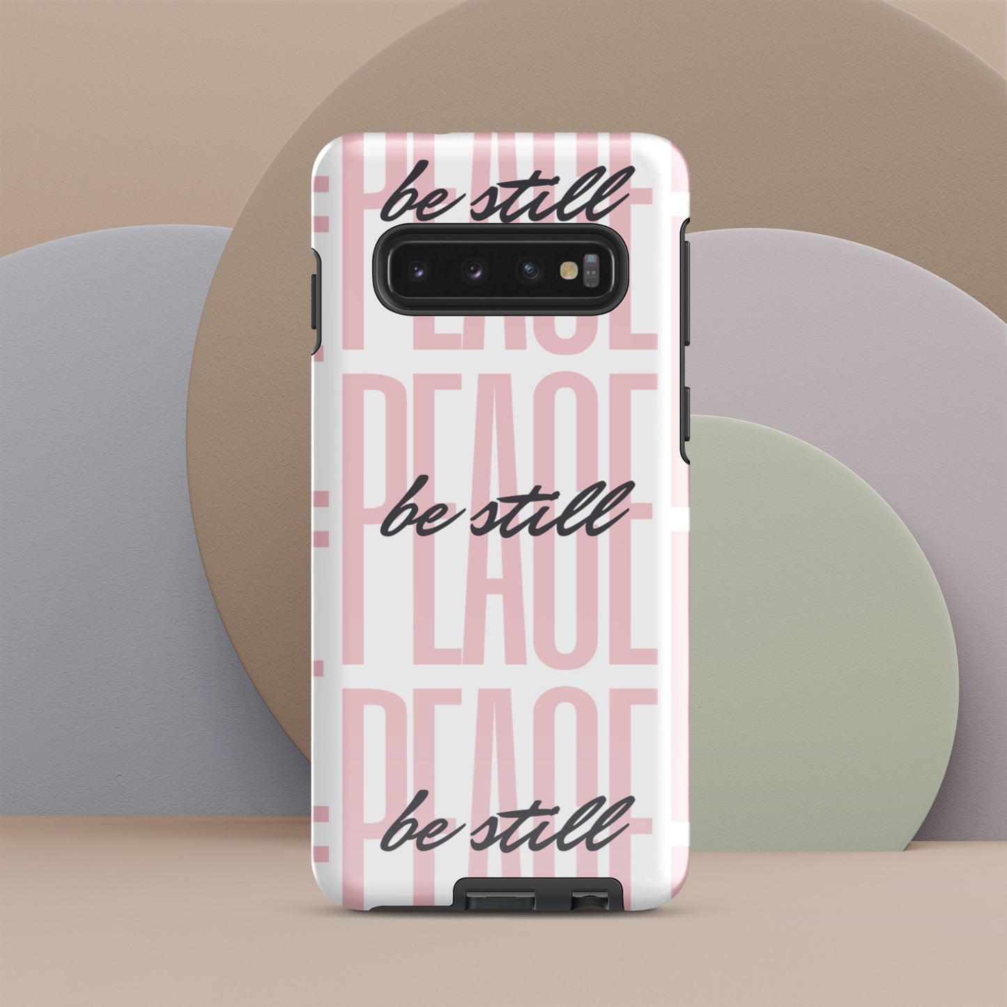 Peace Be Still - (pink) Tough Sleek Phone Case for Samsung® S10 to S23 and Galaxy Series