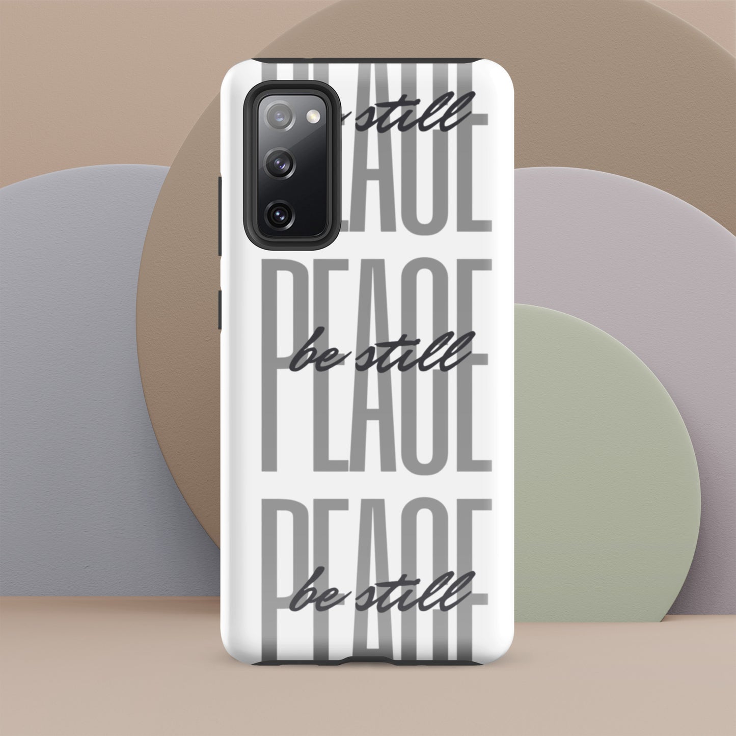 Peace Be Still -  Tough Sleek Phone Case for Samsung® S10 to S23 and Galaxy Series