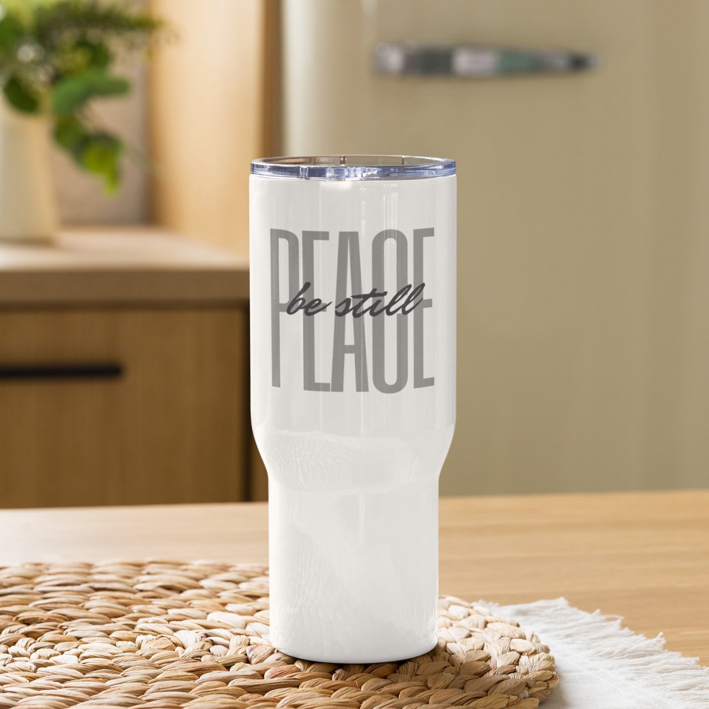 Peace Be Still - Travel Mug with a handle