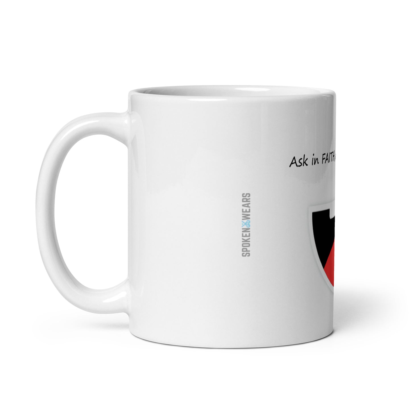 Ask in Faith - White glossy mug