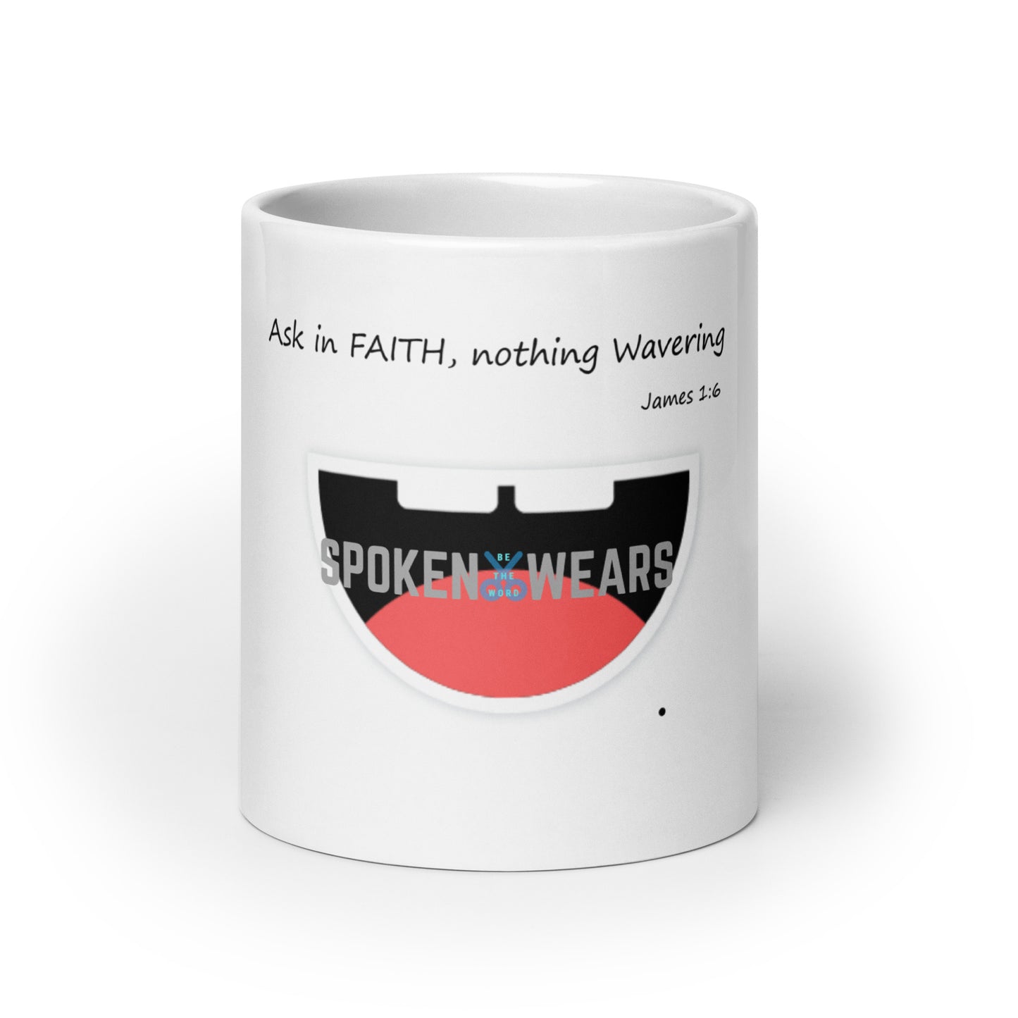 Ask in Faith - White glossy mug