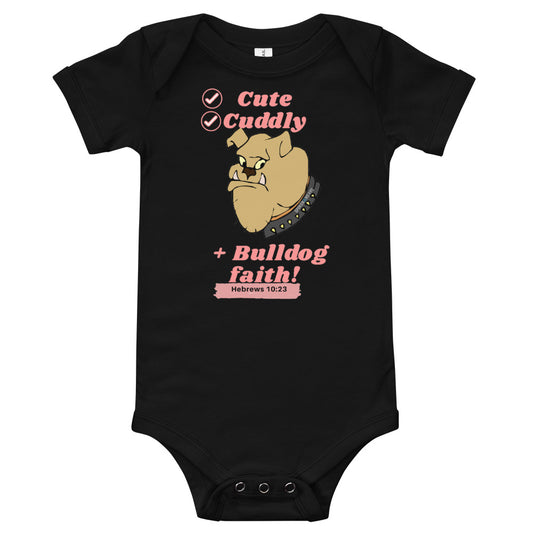 Bulldog faith T-Shirt for babies - Pink