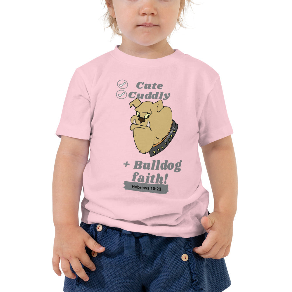 Cuddly Bulldog Faith - Toddler Short Sleeve Tee