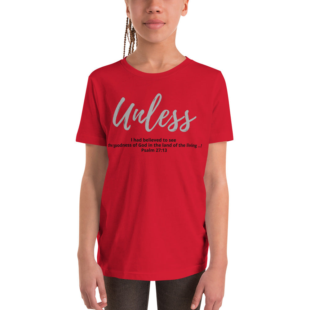 Unless - Youth Short Sleeve T-Shirt