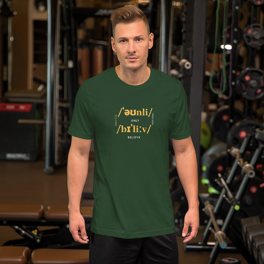 Only Believe Phonetics - Men's Short Sleeve  T-Shirt