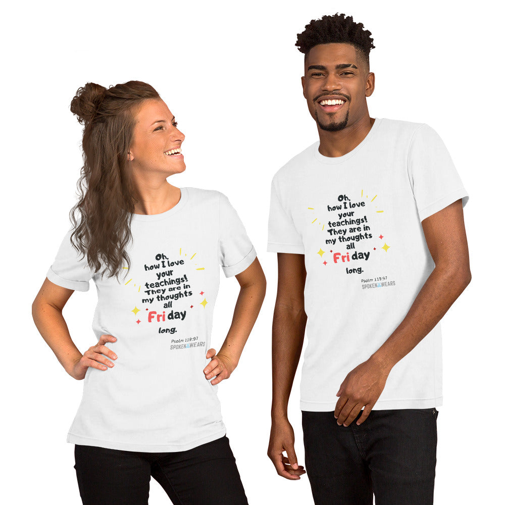 Friday, All for the Word - Short-Sleeve Unisex T-Shirt