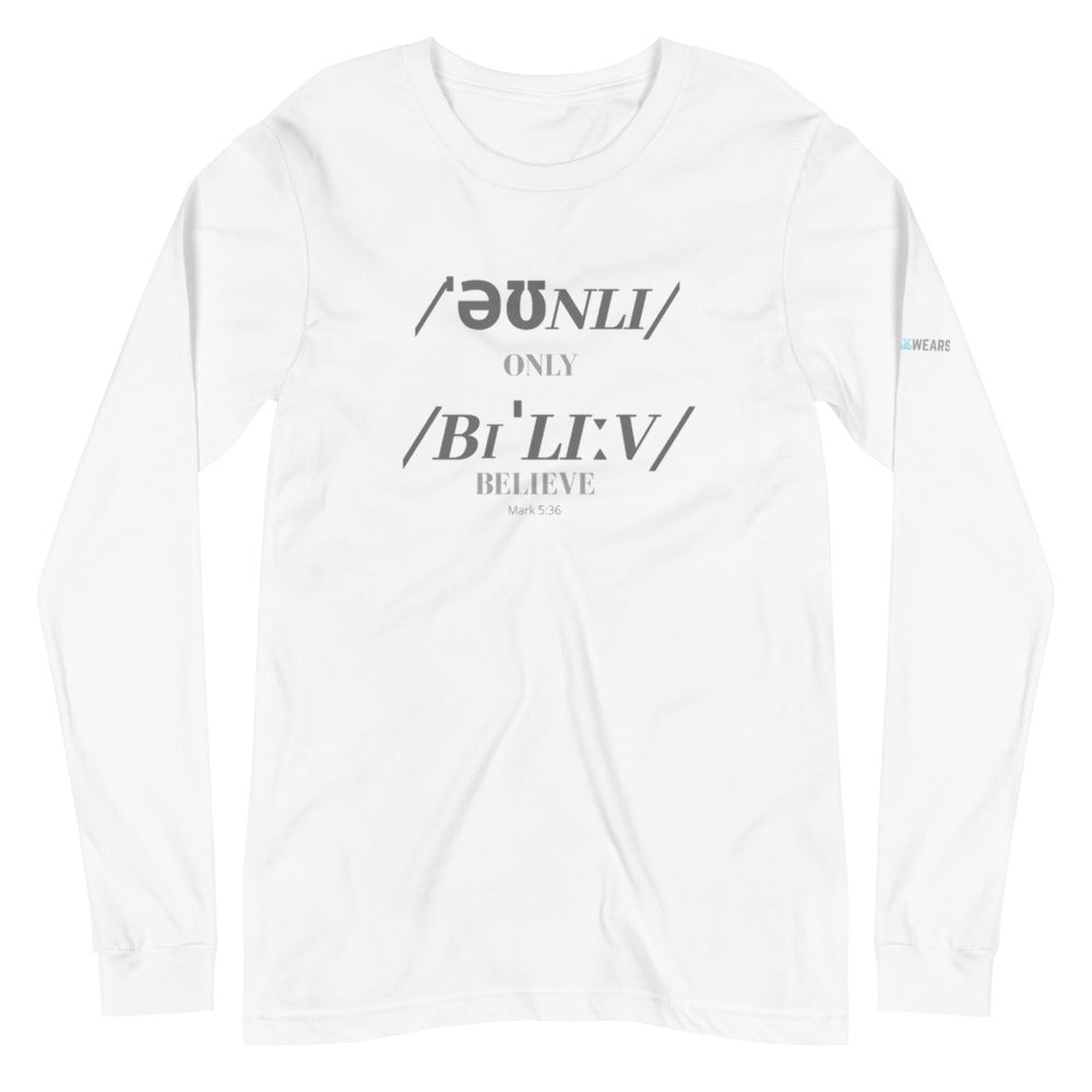 Only Believe Phonetics - Women's Long Sleeve Tee