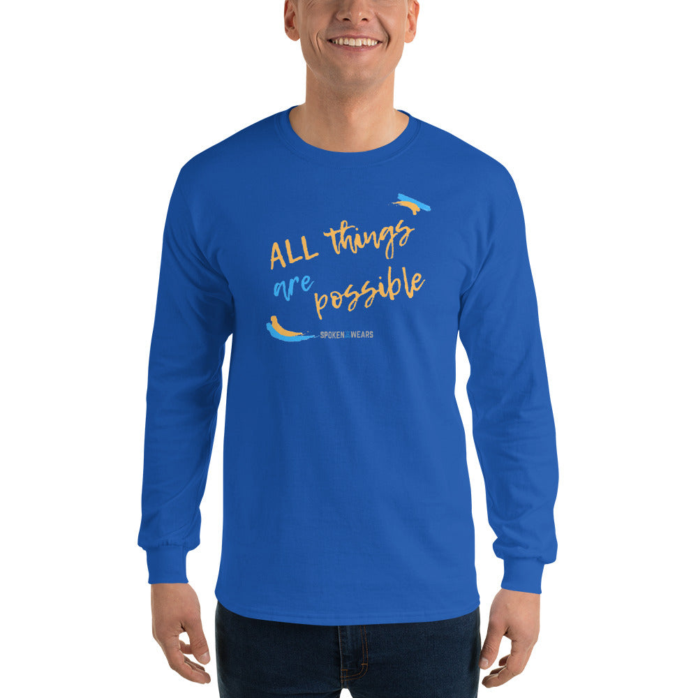 All things are possible  - Men’s Long Sleeve Shirt