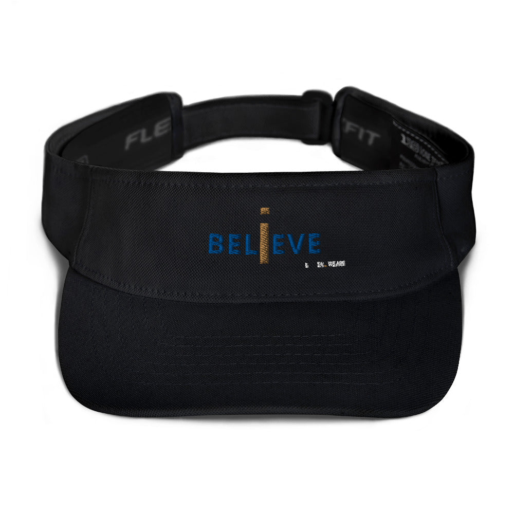 I BELIEVE - Visor Hat