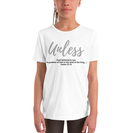 Unless - Youth Short Sleeve T-Shirt