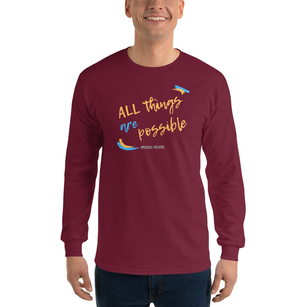 All things are possible  - Men’s Long Sleeve Shirt