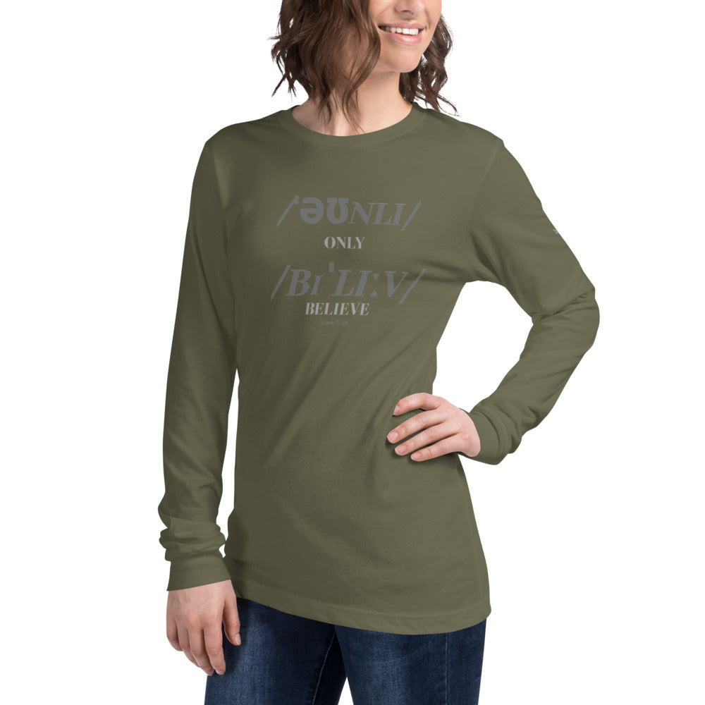 Only Believe Phonetics - Women's Long Sleeve Tee