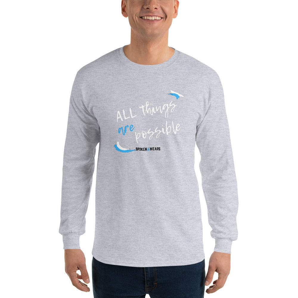 All things are possible  - Men’s Long Sleeve Shirt