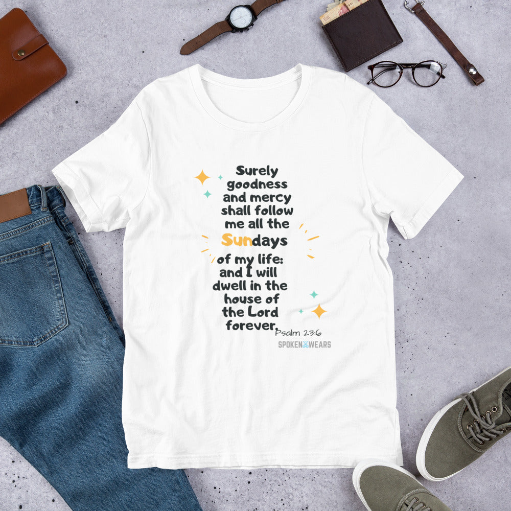 Goodness and Mercy Every Sunday - Short-Sleeve Unisex T-Shirt