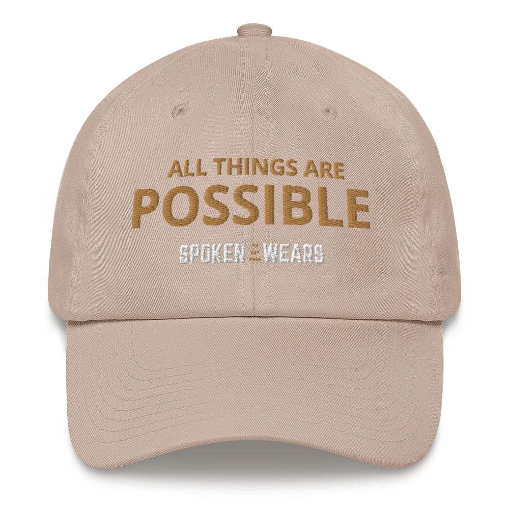 All things are possible -  Dad's Hat