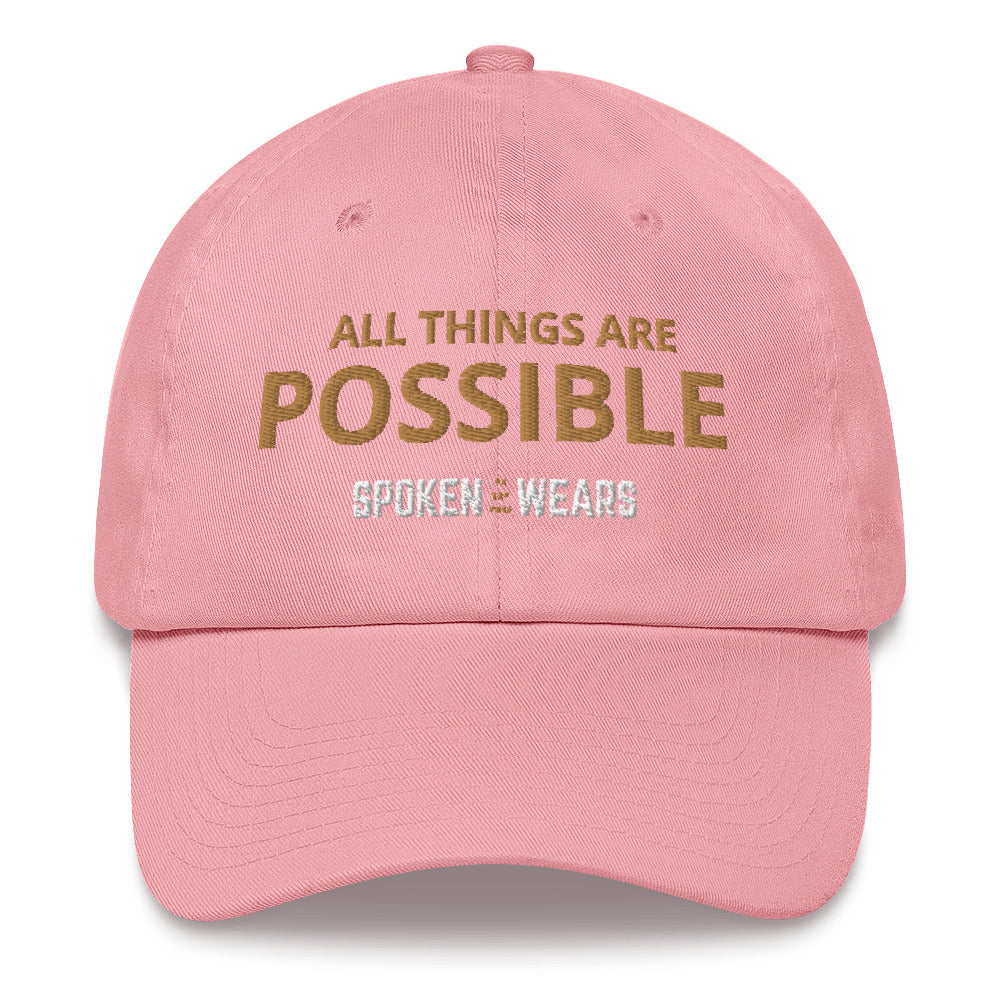 All things are possible -  Dad's Hat