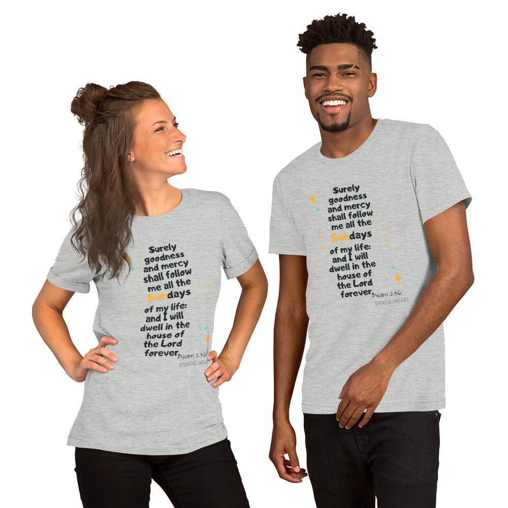 Goodness and Mercy Every Sunday - Short-Sleeve Unisex T-Shirt