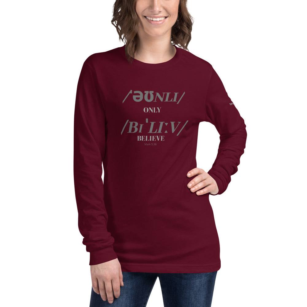 Only Believe Phonetics - Women's Long Sleeve Tee