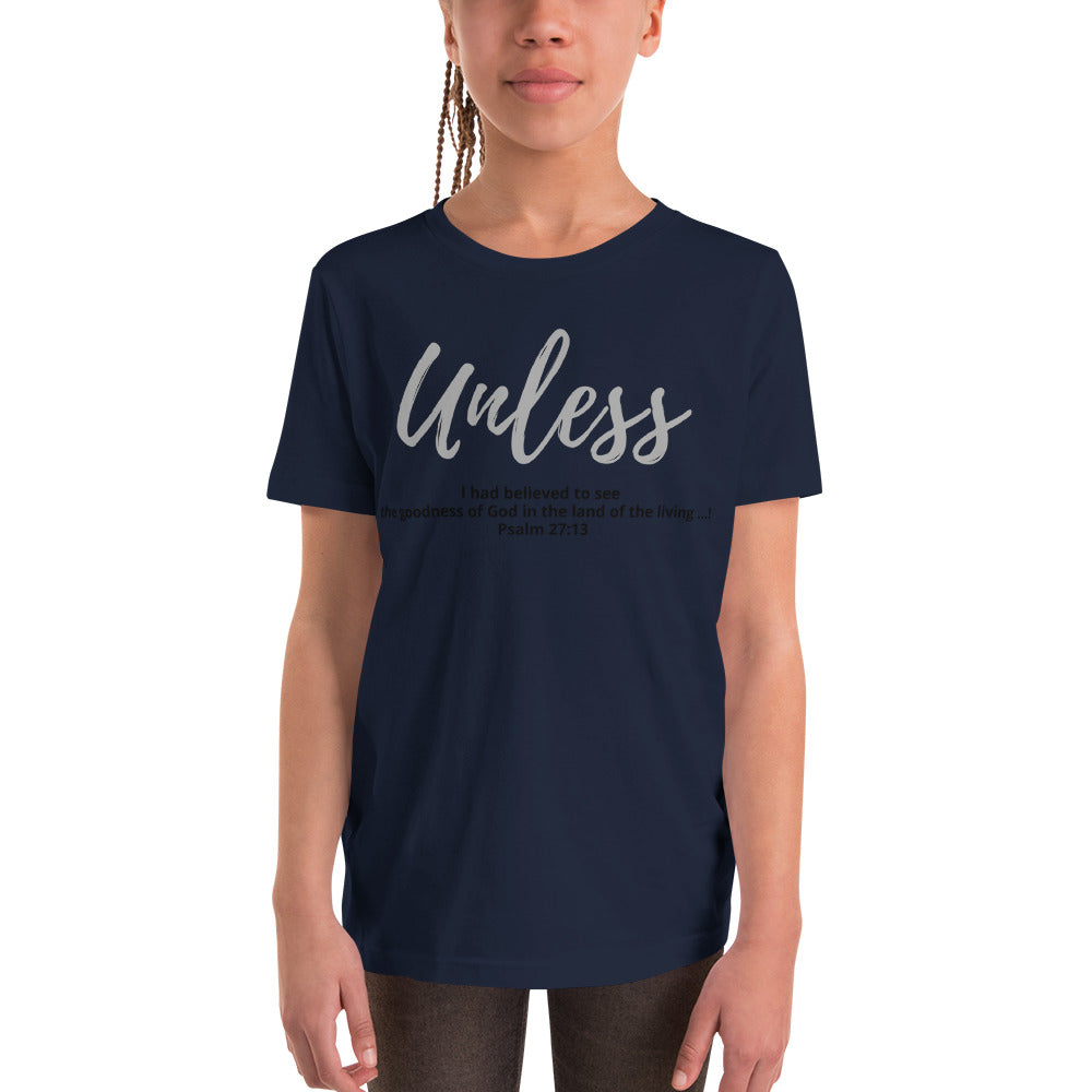 Unless - Youth Short Sleeve T-Shirt