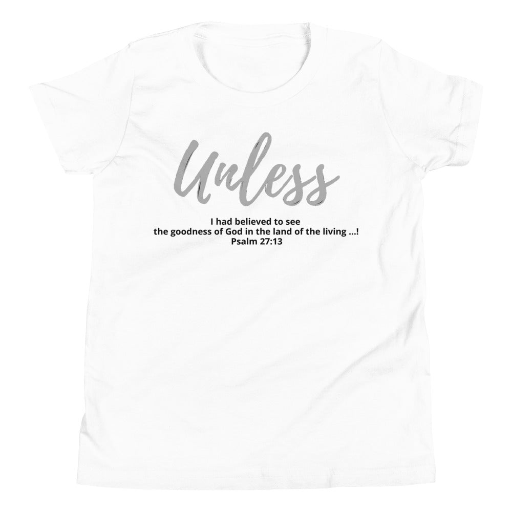 Unless - Youth Short Sleeve T-Shirt