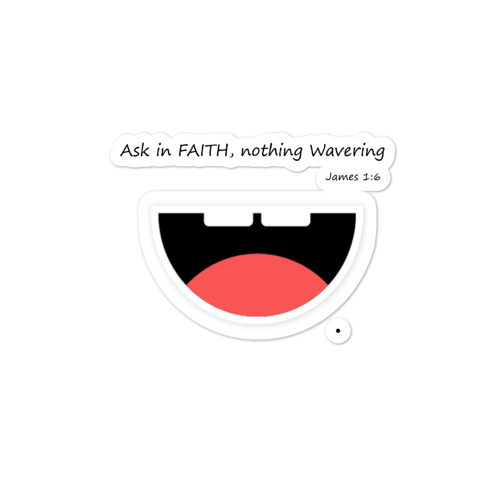 Ask in Faith Bubble-free Stickers