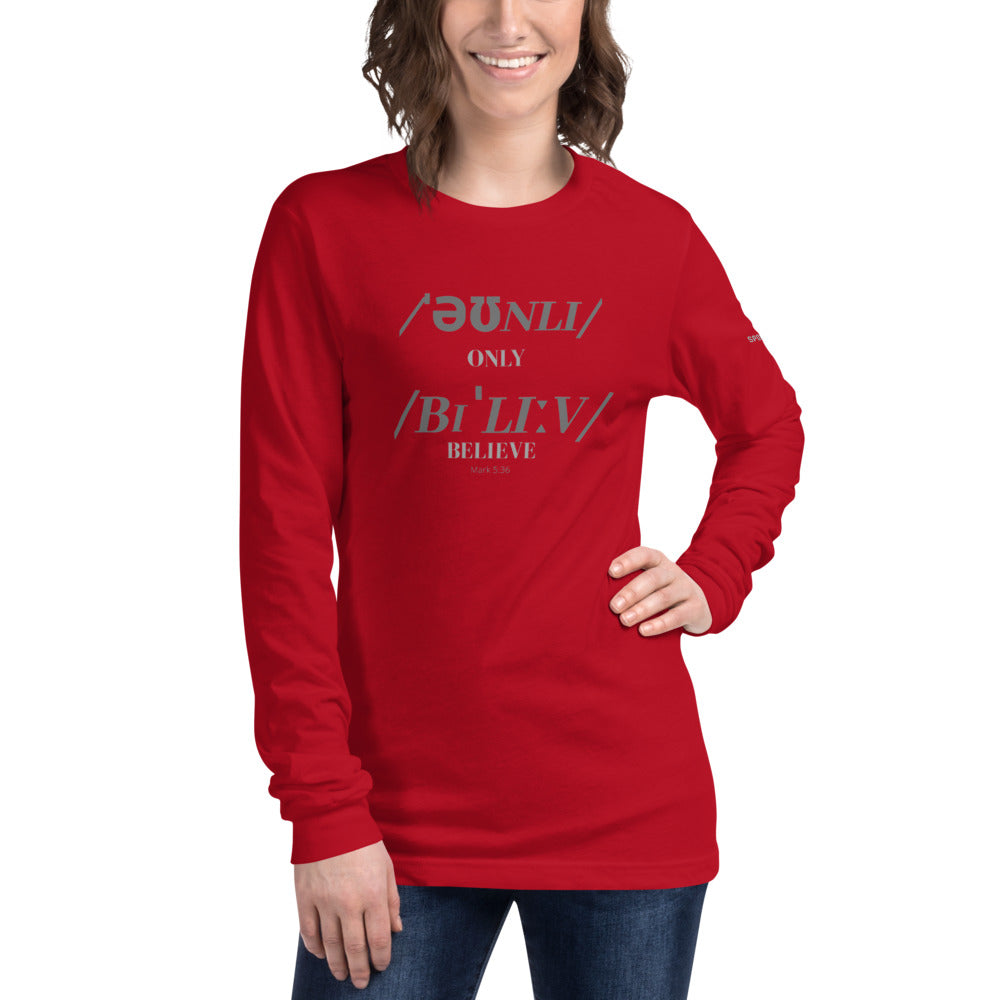 Only Believe Phonetics - Women's Long Sleeve Tee